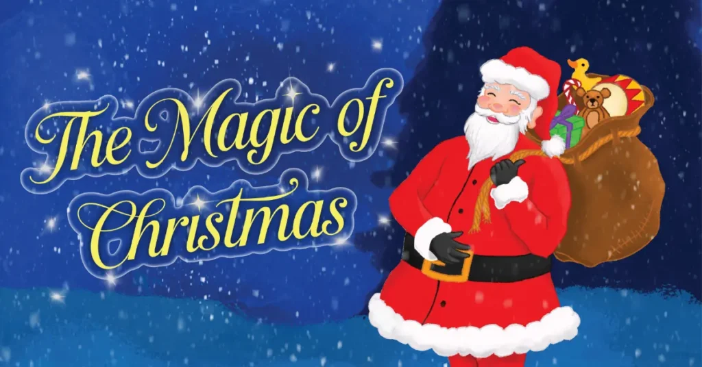 Illustration of Father Christmas smiling next to the words 'The Magic of Christmas'