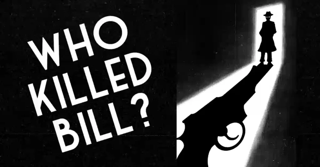 Black and white poster for Who Killed bill
